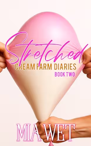 Stretched: Cream Farm Diaries Book Two book cover